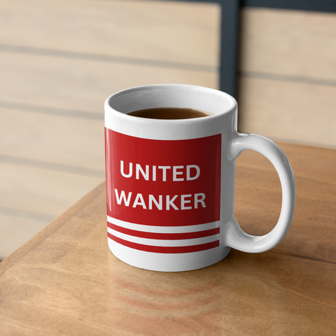 Sheffield United Mug Sheffield Wanker Funny Sheff United Gift For Him/Her