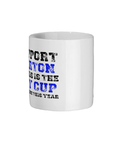I support Everton Mug - Funny Mugs